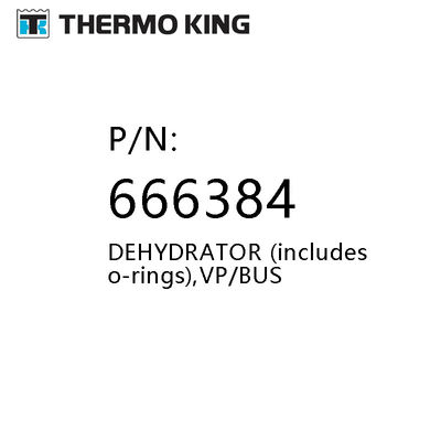 Thermo King 614676 Piezas de repuesto originales 666384 Deshidratador Vp / Autobús